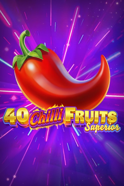 40 Chilli Fruits Superior slot artwork